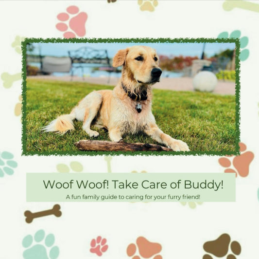 Woof Woof!  Take Care of Buddy
